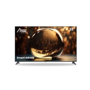 Téléviseur AMAZ 32 » Smart Android TV.